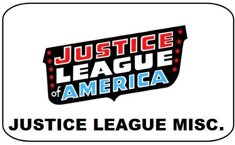 JUSTICE LEAGUE MISC.