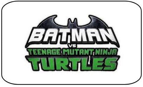 Batman Teenage Mutant Mutant Ninja Turtles