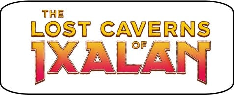 The Lost Caverns of Ixalan