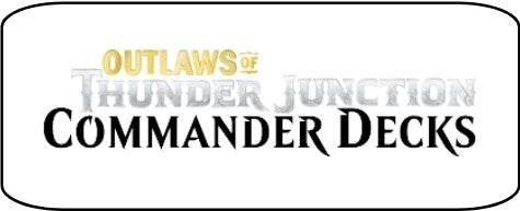 Outlaws of Thunder Junction Commander