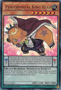 Performapal King Bear (Ultra Rare)(YS16-EN002)