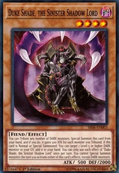 Duke Shade, The Sinister Shadow Lord (SR06-EN003)