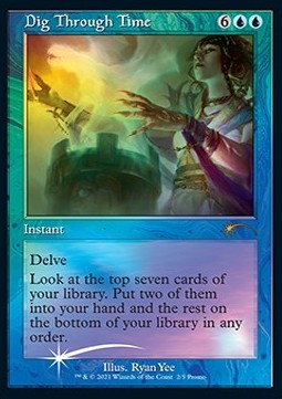 Magic the Gathering Promo 02/05 Dig Through Time (Foil)