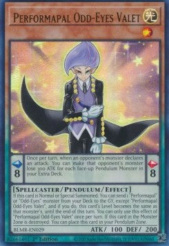 Performapal Odd-Eyes Valet (BLMR-EN029)