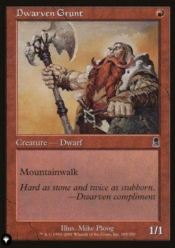 The List - Odyssey 185/350 Dwarven Grunt