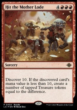 The Lost Caverns of Ixalan 0404 Hit the Mother Lode (Promo Foil)