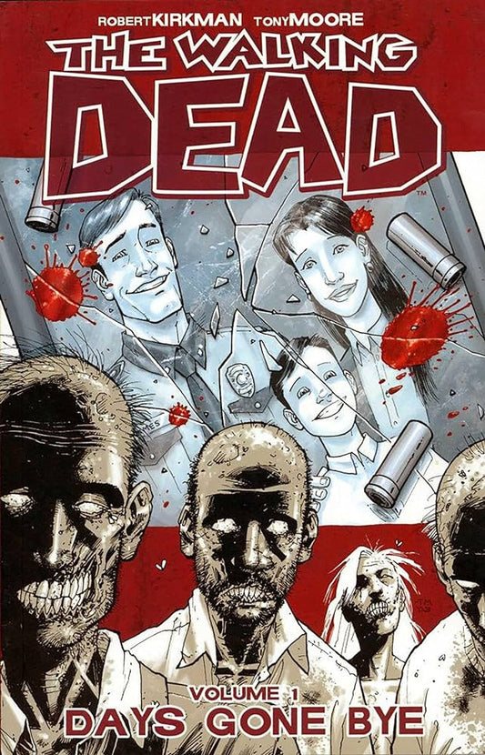 The Walkin Dead Volume 1 Days Gone Bye Image Comics (2014)