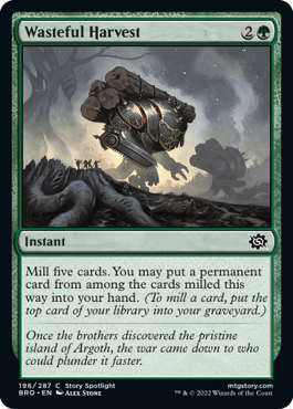 The Brothers' War 196/287 Wasteful Harvest (Foil)