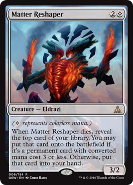 Oath of the Gatewatch 006/184 Matter Reshaper