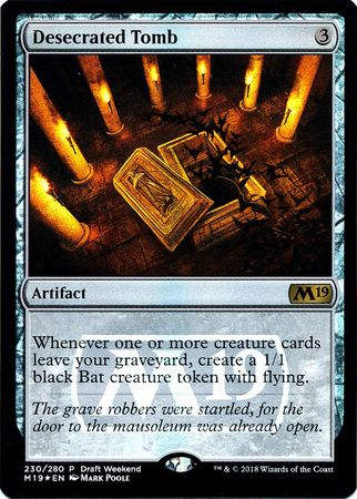 Core Set 2019 230/280 Desecrated Tomb (Draft Weekend Foil)