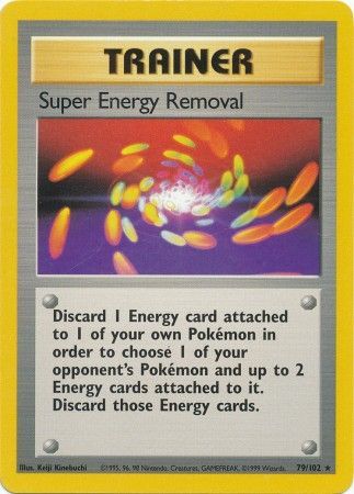 Base Set 079/102 Super Energy Removal