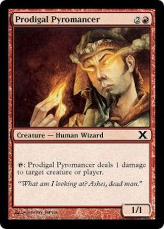 Tenth Edition 221/383 Prodigal Pyromancer