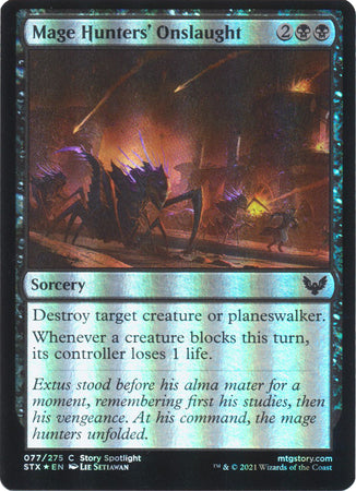 Strixhaven 077/275 Mage Hunter's Onslaught (Foil)