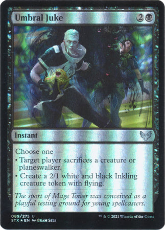 Strixhaven 089/275 Umbral Juke (Foil)