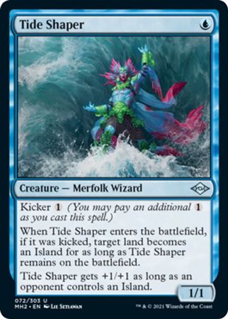 Modern Horizons 2 072/303 Tide Shaper