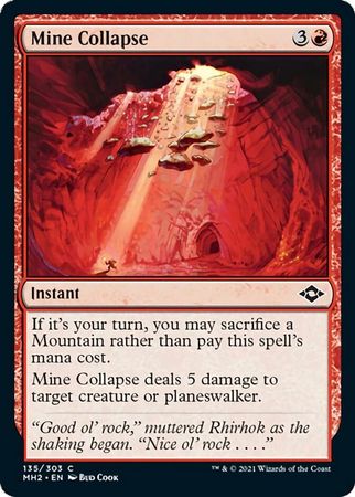 Modern Horizons 2 135/303 Mine Collapse