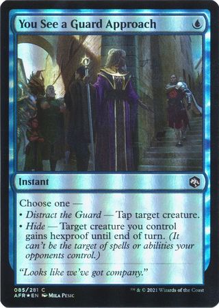 Adventures in the Forgotten Realms 085/281 You See a Guard Approach (Foil)