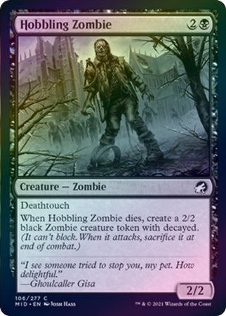 Innistrad: Midnight Hunt 106/277 Hobbling Zombie (Foil)