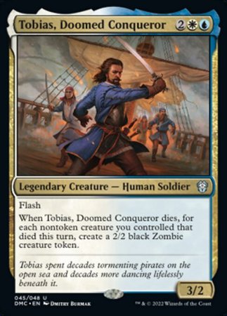 Dominaria United Commander 045/048 Tobias, Doomed Conqueror (Foil)