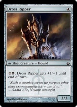 Mirrodin Besieged 106/155 Dross Ripper