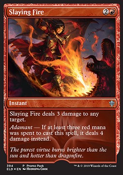 Throne of Eldraine 394/269 Slaying Fire (Promo Foil)