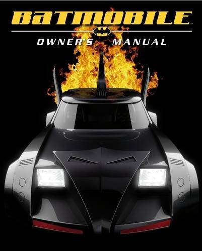 Batmobile Owners Manual