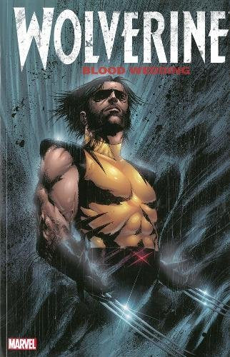 Wolverine Blood Wedding Marvel Comics (2013)