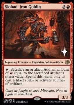 Pyrexia All Will Be One 149/271 Slobad, Iron Goblin (Silver Stamped Foil)