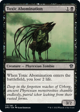 Dominaria United 112/281 Toxic Abomination