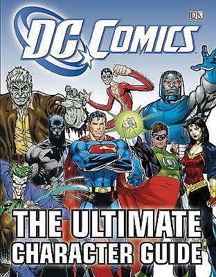 DC Comics The Ultimate Character Guide DK Publishing (2012)